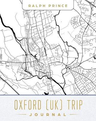 Book cover for Oxford (Uk) Trip Journal