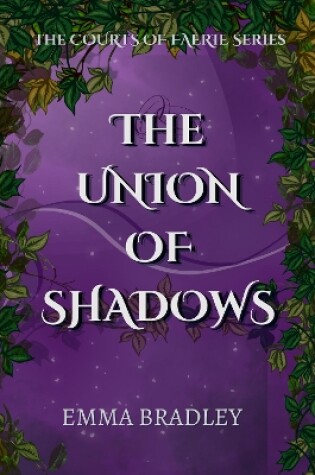 The Union of Shadows