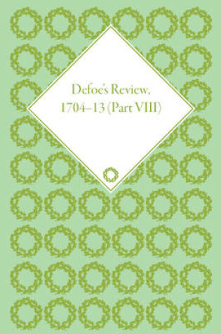 Cover of Defoe's Review 1704–13, Volume 8 (1711–12)