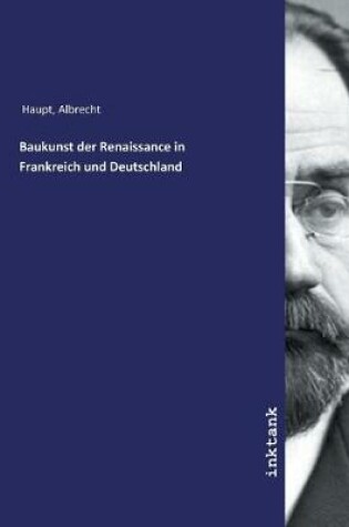 Cover of Baukunst der Renaissance in Frankreich und Deutschland