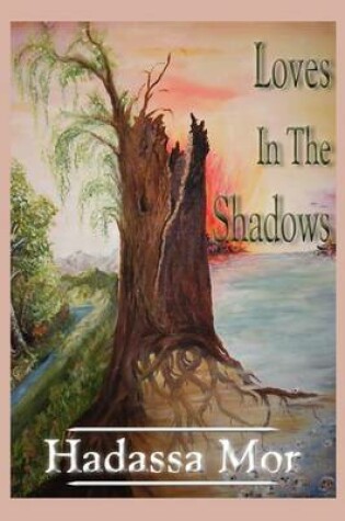 Cover of Loves in the Shadows