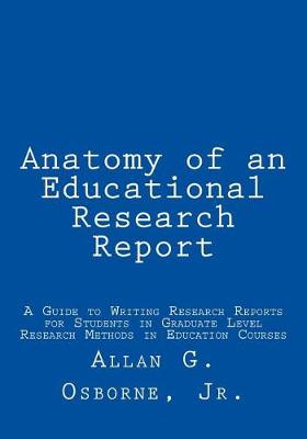 Book cover for Anatomy of an Educational Research Report