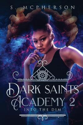 Book cover for Dark Saints Academy 2