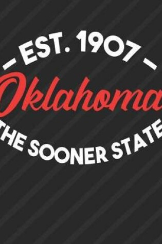 Cover of Oklahoma The Sooner State Est 1907