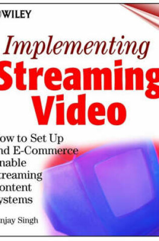 Cover of Implementing Streaming Video