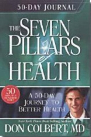 Cover of Seven Pillars of Health 50-day Journal