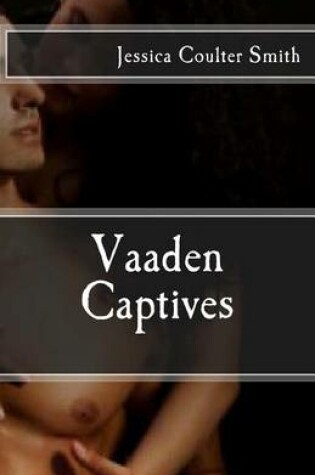 Cover of Vaaden Captives
