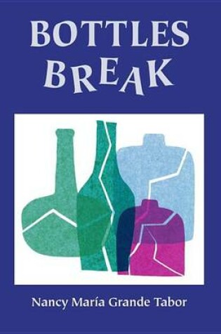 Cover of Bottles Break