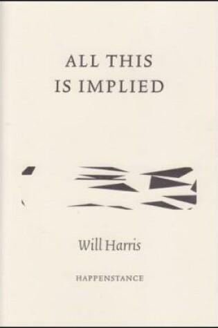 Cover of All This is Implied