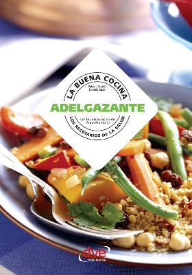 Book cover for La buena cocina adelgazante