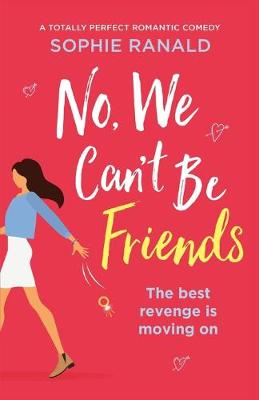 Book cover for No, We Can't Be Friends
