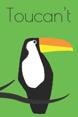 Book cover for Toucan't Journal