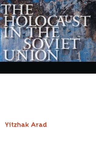 Cover of The Holocaust in the Soviet Union