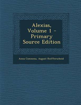 Book cover for Alexias, Volume 1 - Primary Source Edition