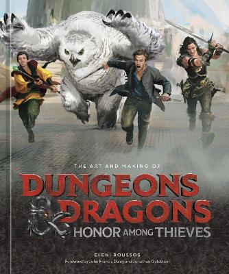 Book cover for The Art and Making of Dungeons & Dragons: Honor Among Thieves