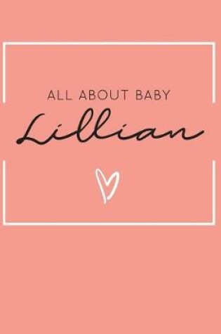 Cover of All About Baby Lillian