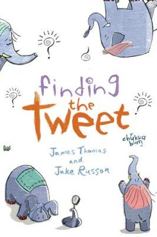 Cover of Finding the Tweet