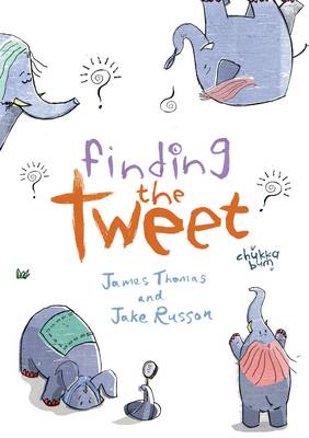 Book cover for Finding the Tweet