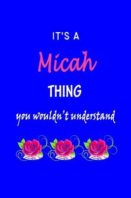 Book cover for It's A Micah Thing You Wouldn't Understand