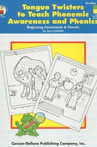 Cover of Tongue Twisters to Teach Phonemic Awareness and Phonics, Grades K-2