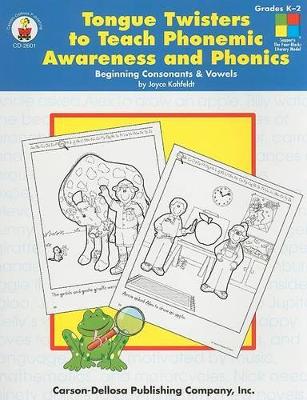 Cover of Tongue Twisters to Teach Phonemic Awareness and Phonics, Grades K-2