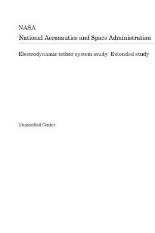 Cover of Electrodynamic Tether System Study