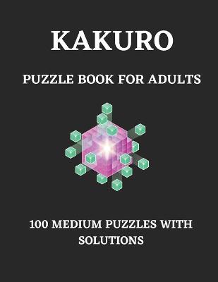 Book cover for Kakuro Puzzle Book for Adults