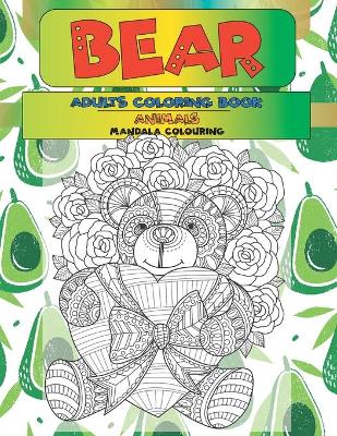 Book cover for Mandala Colouring Adults Coloring Book - Animals - Bear