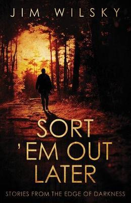 Book cover for Sort 'Em Out Later