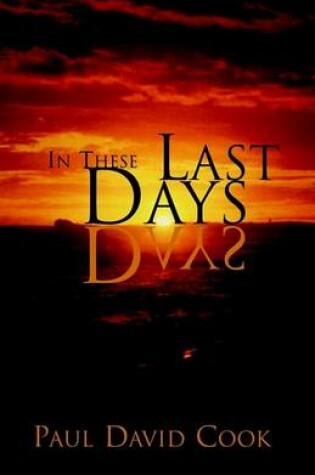 Cover of In These Last Days
