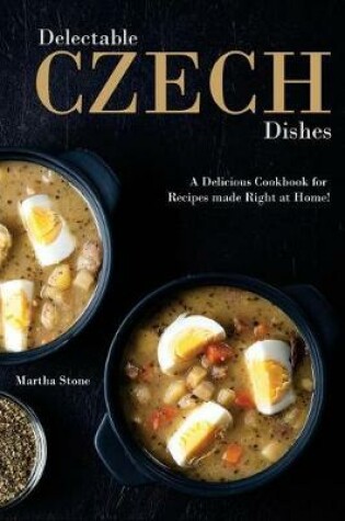 Cover of Delectable Czech Dishes