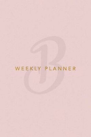 Cover of B Weekly Planner
