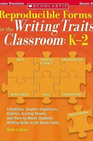 Cover of Reproducible Forms for the Writing Traits Classroom: K-2