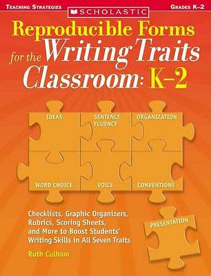 Book cover for Reproducible Forms for the Writing Traits Classroom: K-2