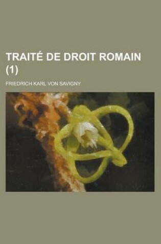 Cover of Traite de Droit Romain (1)