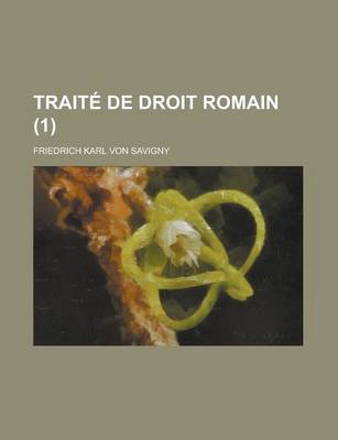 Book cover for Traite de Droit Romain (1)