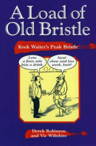 Cover of A Load of Old Bristle