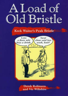 Cover of A Load of Old Bristle
