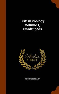 Book cover for British Zoology Volume 1, Quadrupeds