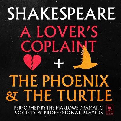 Book cover for A Lover's Complaint & the Phoenix and the Turtle: Argo Classics