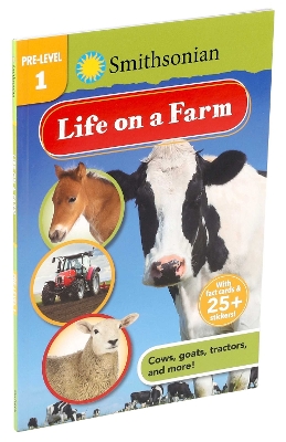 Book cover for Smithsonian Reader Pre-Level 1: Life on a Farm