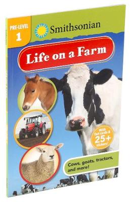 Book cover for Smithsonian Reader Pre-Level 1: Life on a Farm