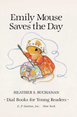 Cover of Emily Mouse Saves the Day