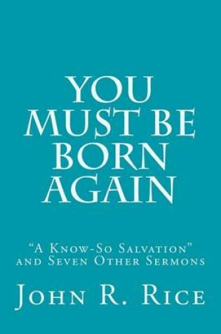 Cover of You Must Be Born Again