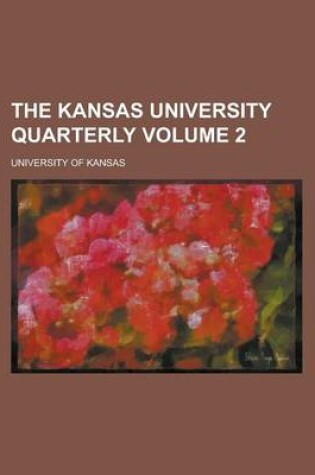 Cover of The Kansas University Quarterly Volume 2