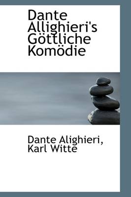 Book cover for Dante Allighieri's G Ttliche Kom Die