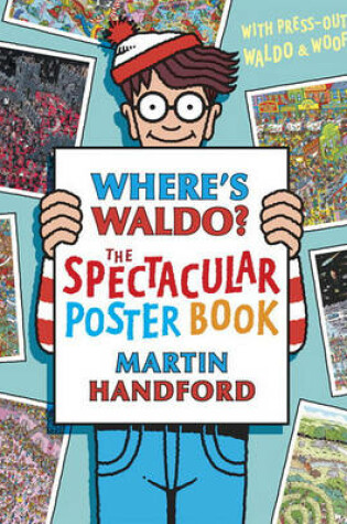 Cover of Where's Waldo? The Spectacular Poster Book