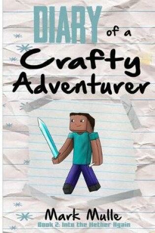 Cover of Diary of a Crafty Adventurer (Book 2)