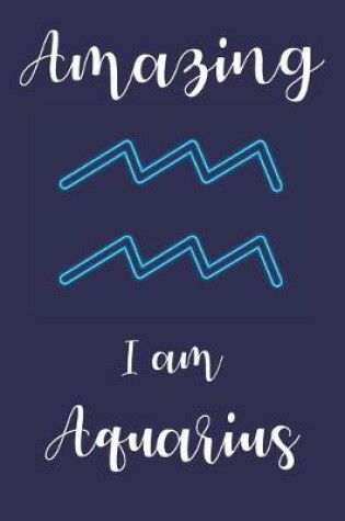 Cover of Amazing I am Aquarius