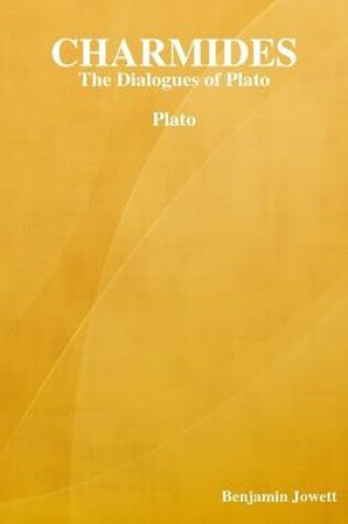 Cover of Charmides: The Dialogues of Plato
